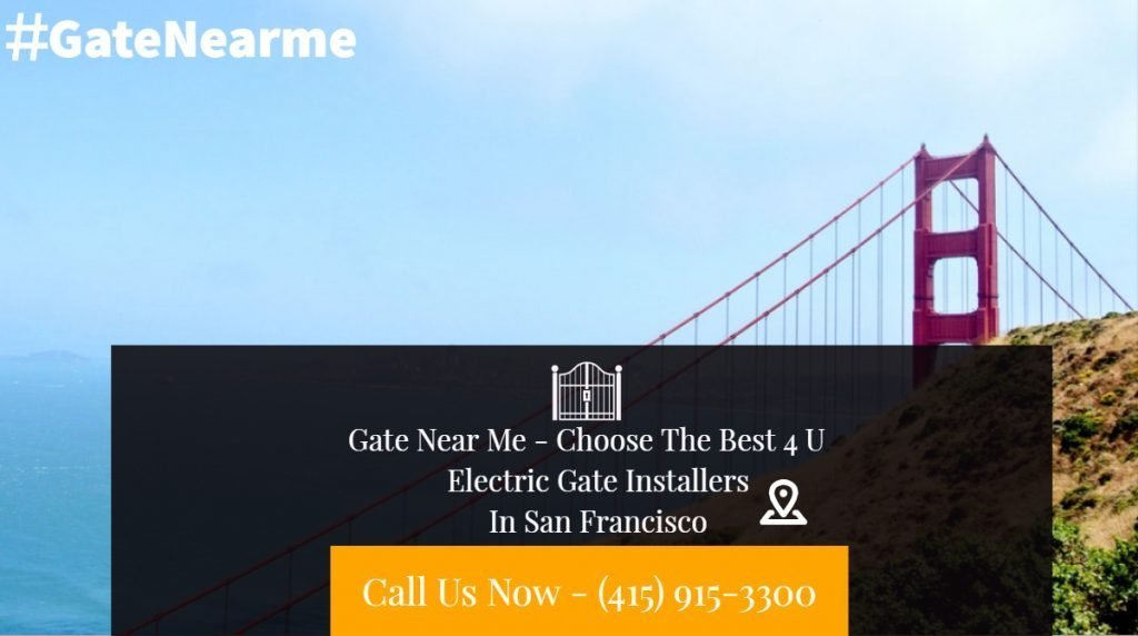 Electric Gate Installers SF - Electric Gate Installers San Francisco | Electric Gate Installers In San Francisco