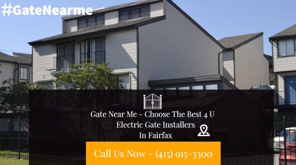 Electric Gate Installers Fairfax CA - Electric Gate Installers In Fairfax CA | Electric Gate Installers In Fairfax